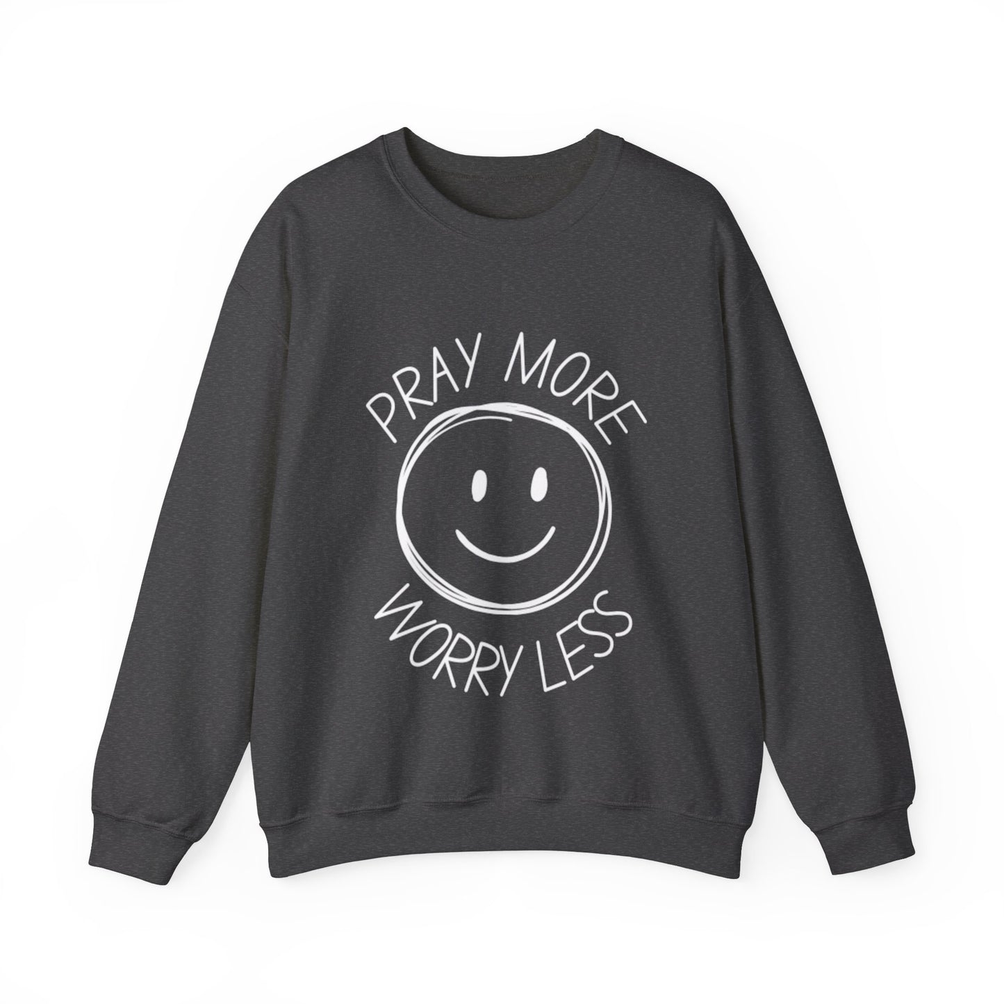 "Pray More, Worry Less" | Crewneck Sweatshirt